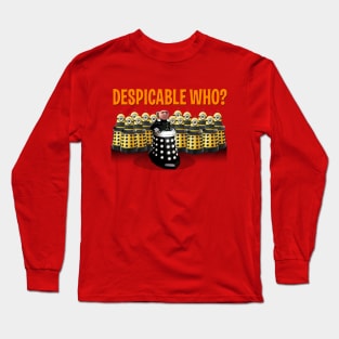 DESPICABLE WHO? Long Sleeve T-Shirt